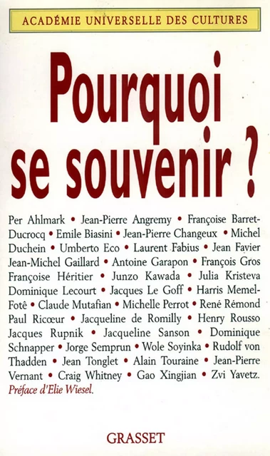 Pourquoi se souvenir ? -  Académie Universelle des Cultures - Grasset