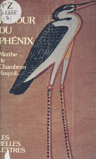 Le retour du Phénix - Marthe de Chambrun Ruspoli - FeniXX réédition numérique