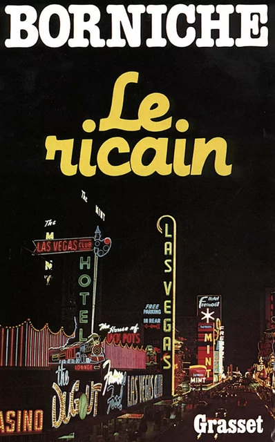 Le ricain - Roger Borniche - Grasset