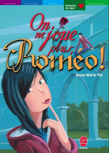 On ne joue plus, Roméo ! - Anne-Marie Pol - Livre de Poche Jeunesse