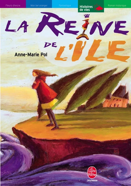 La reine de l'île - Anne-Marie Pol - Livre de Poche Jeunesse