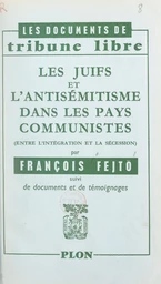 Les Juifs et l'antisémitisme dans les pays communistes