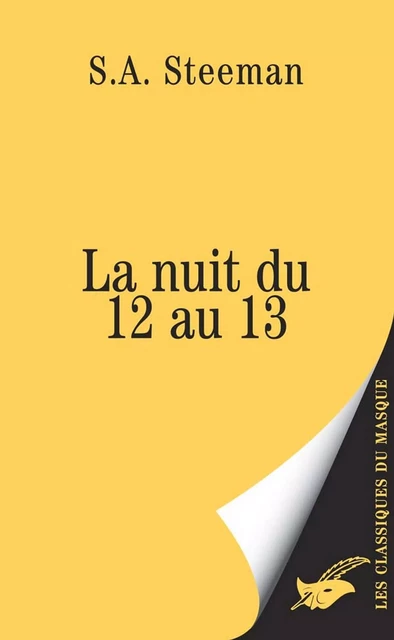 La Nuit du 12 au 13 - Stanislas-André Steeman - Le Masque