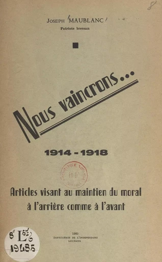 Nous vaincrons... - Joseph Maublanc - FeniXX réédition numérique