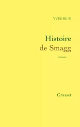 Histoire de Smagg