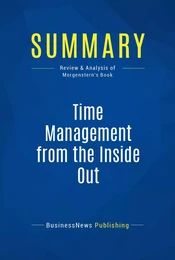 Summary: Time Management from the Inside Out