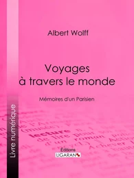 Voyages à travers le monde