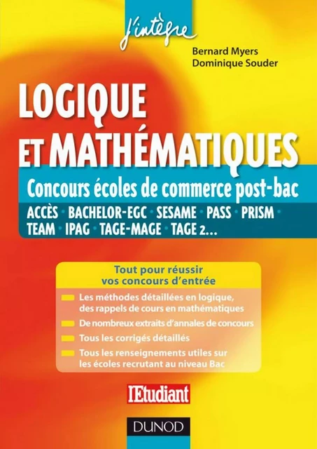 Logique et mathématiques aux concours des écoles de commerce post-Bac - Bernard Myers, Dominique Souder - Dunod