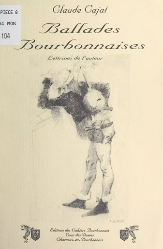 Ballades bourbonnaises - Claude Cajat - FeniXX réédition numérique