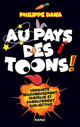 Au pays des Toons !