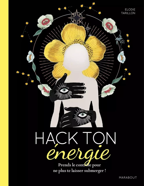 Hack ton énergie - ELODIE T - Marabout