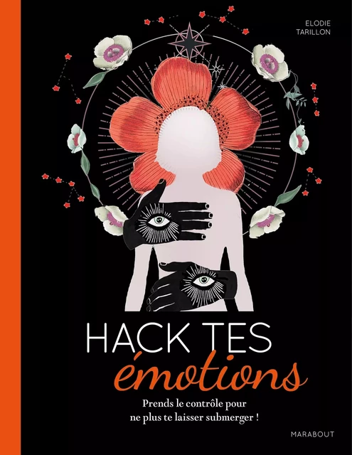 Hack tes émotions - ELODIE T - Marabout