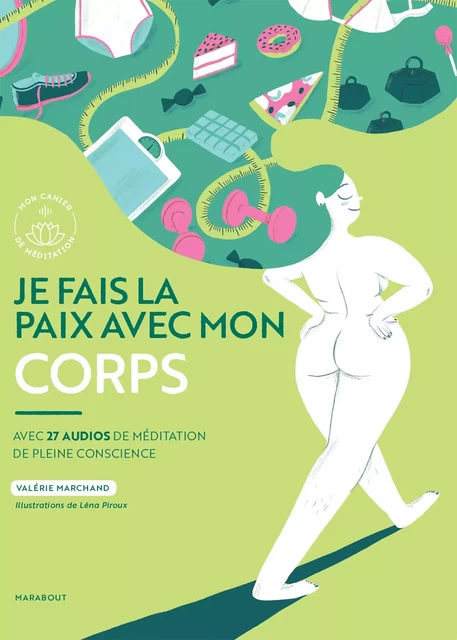 Je fais la paix avec mon corps - Valérie Marchand - Marabout