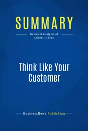 Summary: Think Like Your Customer