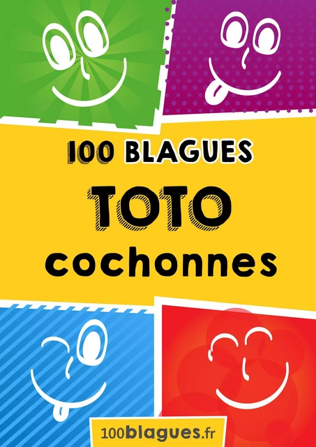 Toto cochonnes -  100blagues.fr - Lemaitre Publishing