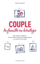 Couple : la famille en héritage