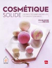 Cosmétique solide - Nouvelle Edition