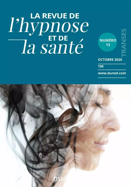 Revue de l'hypnose et de la santé n°13 - 4/2020 -  Collectif - Dunod