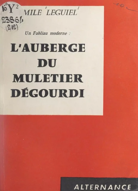 L'auberge du muletier dégourdi - Émile Leguiel - FeniXX réédition numérique