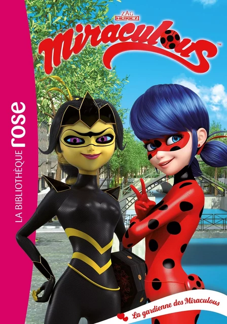 Miraculous 33 - La gardienne des Miraculous -  Zagtoon - Hachette Jeunesse