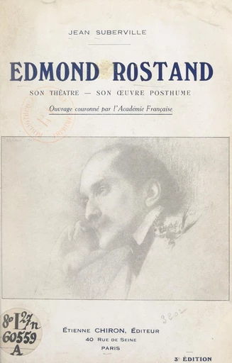 Edmond Rostand - Jean Suberville - FeniXX réédition numérique