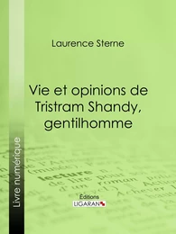 Vie et opinions de Tristram Shandy, gentilhomme