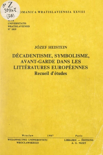 Décadentisme, symbolisme, avant-garde dans les littératures européennes - Józef Heistein - FeniXX réédition numérique