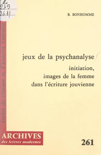 Jeux de la psychanalyse - Béatrice Bonhomme - FeniXX réédition numérique