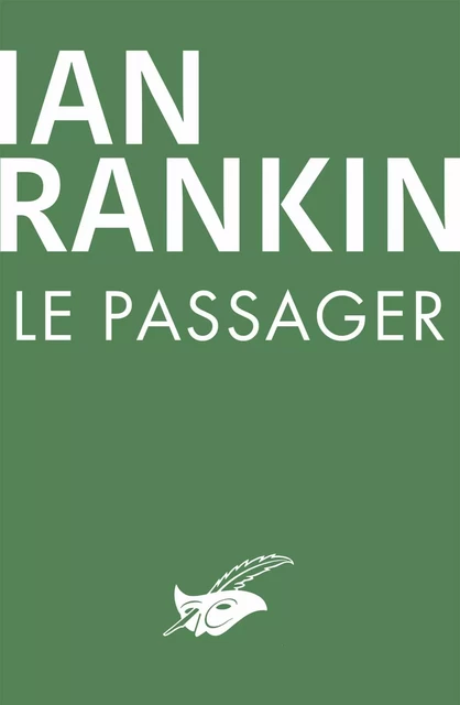 Le Passager - Ian Rankin - Le Masque