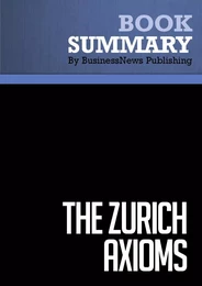 Summary: The Zurich Axioms