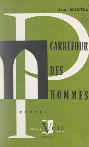 Carrefour des hommes - Jean Martel - FeniXX réédition numérique