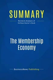 Summary: The Membership Economy