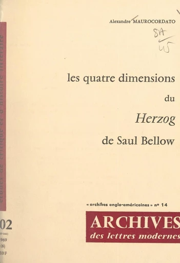 Les quatre dimensions du Herzog, de Saul Bellow - Alexandre Maurocordato - FeniXX réédition numérique