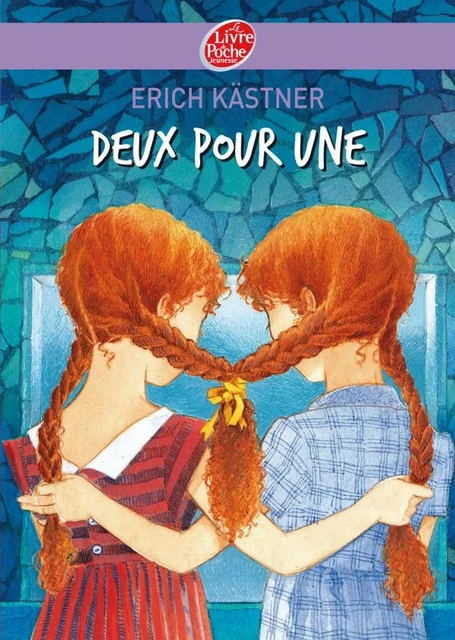 Deux pour une - Erich Kästner - Livre de Poche Jeunesse