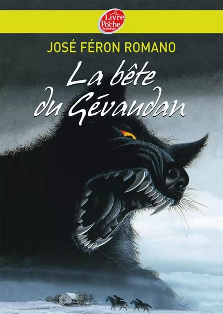 La bête du Gevaudan - José Féron-Romano, Christian Broutin - Livre de Poche Jeunesse