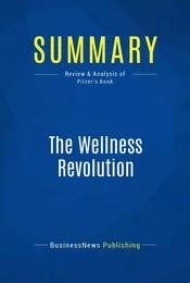 Summary: The Wellness Revolution