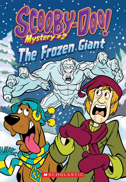 Scooby-doo Mystery #02: The Frozen Giant Ebk - Kate Howard - Scholastic USnada Ltd