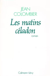 Les Matins céladon