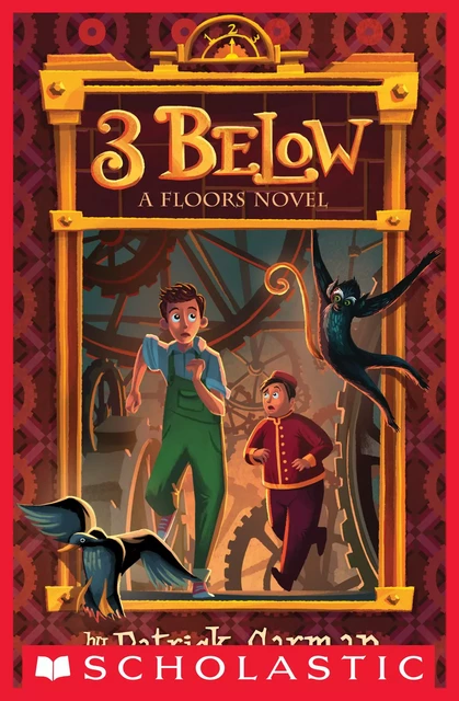 Floors #2: 3 Below - Patrick Carman - Scholastic USnada Ltd