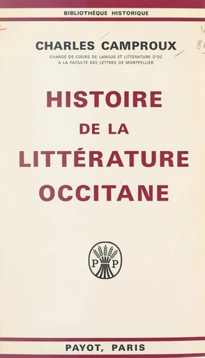 Histoire de la littérature occitane - Charles Camproux - FeniXX réédition numérique