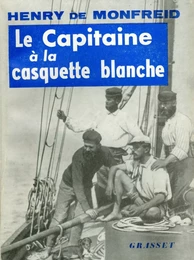 Le capitaine à la casquette blanche