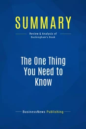 Summary: The One Thing You Need to Know