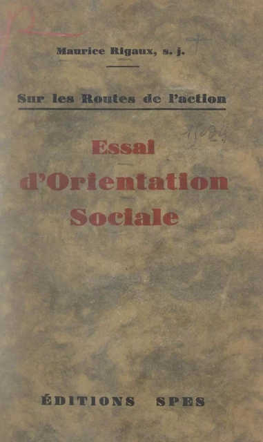 Essai d'orientation sociale - M. Rigaux - FeniXX réédition numérique