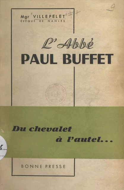 L'abbé Paul Buffet - Jean Villepelet - FeniXX réédition numérique