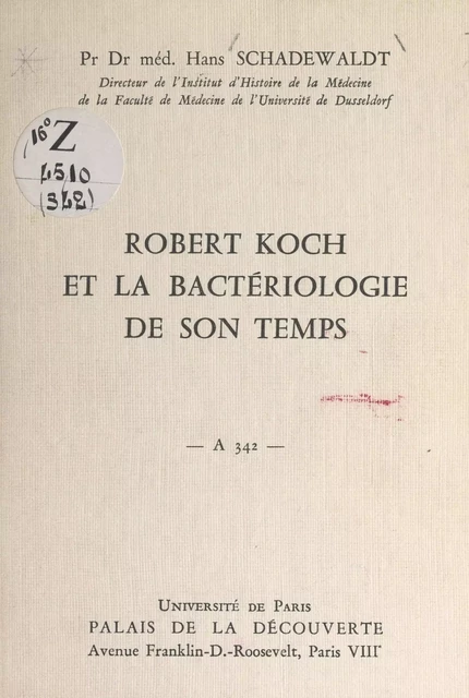 Robert Koch et la bactériologie de son temps - Hans Schadewaldt - FeniXX réédition numérique