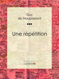 Une répétition