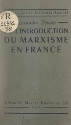 De l'introduction du marxisme en France