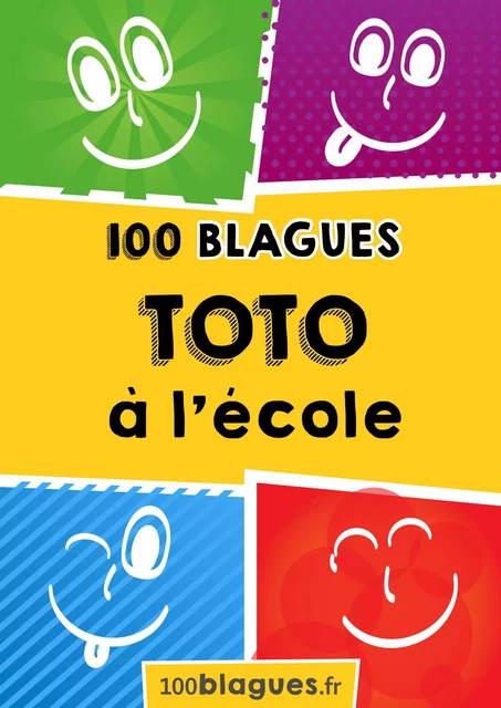 Toto à l'école -  100blagues.fr - Lemaitre Publishing