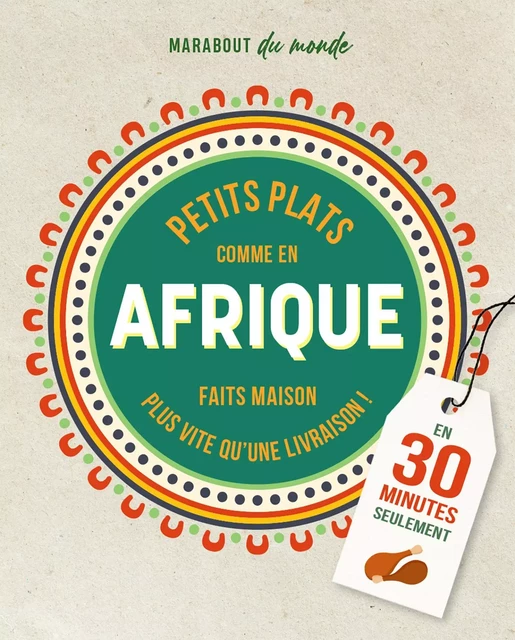 Petits plats comme en Afrique -  Collectif - Marabout