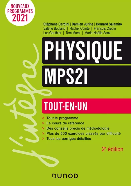 Physique tout-en-un MPSI - 2e éd. - Bernard Salamito, Stéphane Cardini, Damien Jurine, Marie-Noëlle Sanz, Rachel Comte, Tom Morel, Luc Gauthier, François Crépin, Valérie Bouland - Dunod